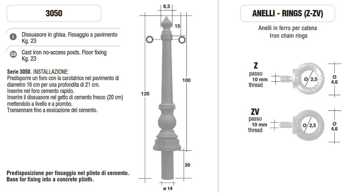 Dissuasore in ghisa con anelli con fissaggio a pavimento permanente 2 Dissuasore in ghisa non amovibile con anelli per catena. Predisposto per il fissaggio nel plinto di cemento Dissuasore in ghisa con anelli con fissaggio a pavimento permanente - immagine 2